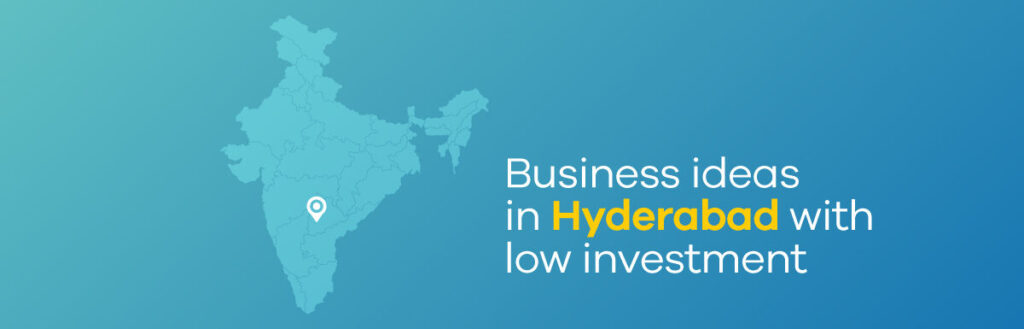 Trending business in hyderabad